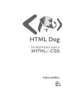 HTML Dog - Best - Practice Guide to XHTML and CSS
