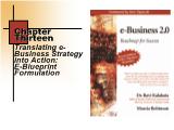 Translating e - Business Strategy into Action E- Blueprint Formulation