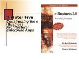 Constructing the e - Business Architecture: Enterprise Apps