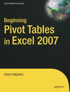 Beginning Pivot Tables in Excel 2007