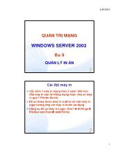 Quản trị mạng Windows server 2003 - Bài 9: Quản lí in ấn