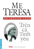 Mẹ Teresa Trên cả tình yêu