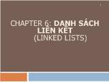 Chương 6: Danh sách liên kết (linked lists)