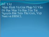 Nhận định và giải pháp về vấn đề bạc màu và bảo tồn tài nguyên đất trên thế giới, Việt Nam và đồng bàng sông Cửu Long