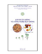 Sản xuất giống và công nghệ hạt giống