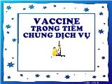 Vaccin dịch vụ tại Bệnh viện Từ Dũ (slide)