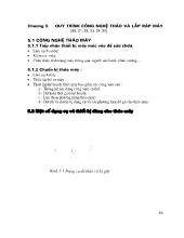 Chương 5: Quy trình công nghệ tháo và lắp ráp máy