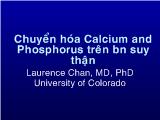 Chuyển hóa calcium and phosphorus trên bệnh nhân suy thận