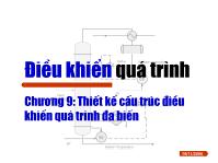 Điều khiển quá trình - Chương 9: Thiết kế cấu trúc ₫iều khiển quá trình đa biến