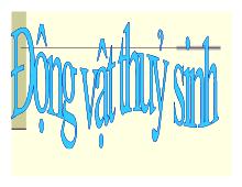 Động vật thuỷ sinh và ứng dụng trong xử lý nước thải