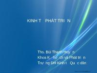 Kinh tế phát triển - Ths Bùi Thanh Huyền