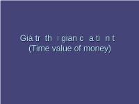 Giá trị thời gian của tiền tệ (Time value of money)