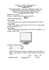 Đề thi tốt nghiệp cao đẳng nghề khóa 2 (2008-2011): Kĩ thuật sửa chữa, lắp ráp máy tính (có đáp án) 28