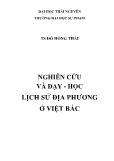 Nghiên cứu và dạy - Học lịch sử địa phương ở Việt Bắc