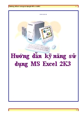 Hướng dẫn kỹ năng sử dụng MS Excel 2K3