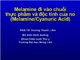 Melamine đi vào chuỗi thực phẩm và độc tính của nó (Melamine/Cyanuric Acid)