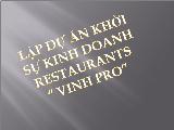 Tiểu luận Lập dự án khởi sự kinh doanh restaurants Vinh Pro