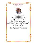 Bài giảng Otomat và ngôn ngữ hình thức - Nguyễn Văn Định