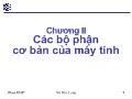 Bài giảng Các bộ phận cơ bản của máy tính