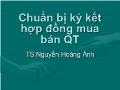 Bài giảng Chuẩn bị ký kết hợp đồng mua bán quốc tế