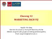 Bài giảng chương 12: Marketing dịch vụ