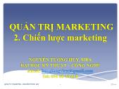 Bài giảng chương 2: Chiến lược marketing