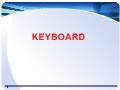 Bài giảng Keyboard