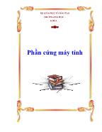 Bài giảng Phần cứng của máy tính