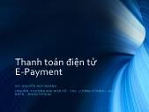 Bài giảng Thanh toán điện tử E-Payment