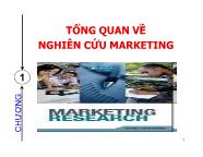 Bài giảng Tổng quan về nghiên cứu marketing