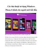 Các thủ thuật sử dụng Windows Phone 8 dành cho người mới bắt đầu