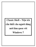 Classic Shell –Tiện ích cần thiết cho người dùng mới làm quen với Windows 7