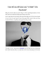 Làm thế nào để hoàn toàn “vô hình” trên Facebook