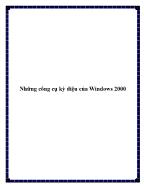 Những công cụ kỳ diệu của Windows 2000