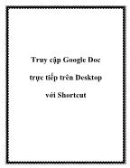 Truy cập Google Doc trực tiếp trên Desktop với Shortcut