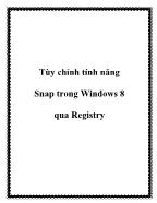Tùy chỉnh các tính năng Snap trong Windows 8 qua Registry