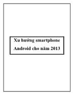 Xu hướng smartphone Android cho năm 2013
