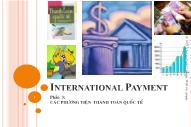 Bài giảng Các phương tiện thanh toán quốc tế