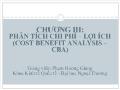 Bài giảng Phân tích chi phí – lợi ích (cost benefit analysis – cba)