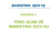 Bài giảng Marketing dịch vụ - Tổng quan về marketing dịch vụ