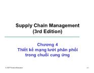 Bài giảng Quản trị chuỗi cung ứng - Chương 4 Thiết kế mạng lưới phân phối trong chuỗi cung ứng