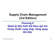 Bài giảng Quản trị chuỗi cung ứng - Chương 6 Quản lý tính kinh tế theo qui mô trong chuỗi cung ứng: vòng quay tồn kho
