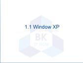 Bài giảng Windows XP