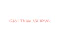 Giới thiệu về IPV6