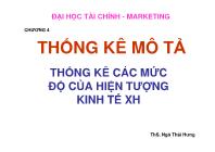 Kinh tế quốc tế - Chương 4: Thống kê mô tả thống kê các mức thống kê các mức độcủa hiện tượng kinh tế xã hội