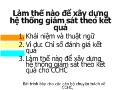 Làm thế nào để xây dựng hệ thống giám sát theo kết quả