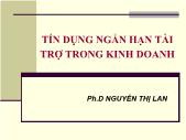 Chương 4 Tín dụng ngắn hạn tài trợ trong kinh doanh