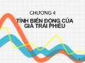 Chương 4 Tính biến động của giá trái phiếu