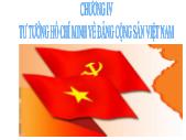 Chương IV Tư tưởng Hồ Chí Minh về Đảng cộng sản Việt Nam