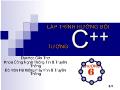 Lập trình hướng đối tượng C++ Chương 6: Lập trình hướng đối tượng (Object-oriented Programming)